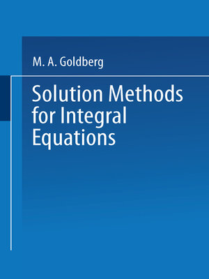 cover image of Solution Methods for Integral Equations